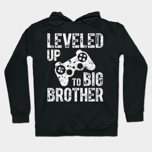 Leveled Up To Big Brother Hoodie